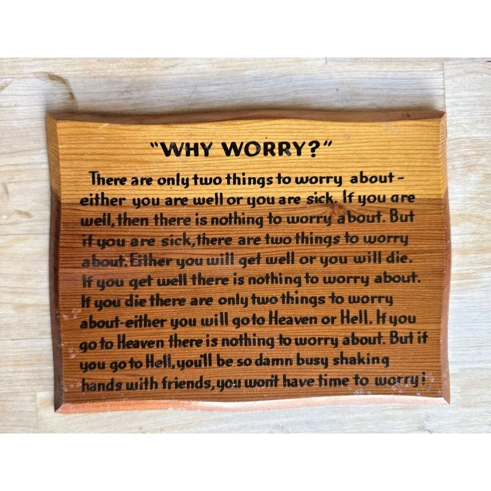 Vintage “Why Worry” Giant Redwood Wood Plaque Wall Art Knott's Berry Farms
